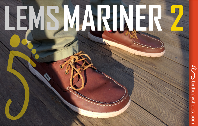 Review Lems Mariner 2 (updated!) - Barefoot Boat Shoe