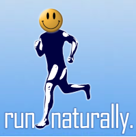 run naturally and SMILE!